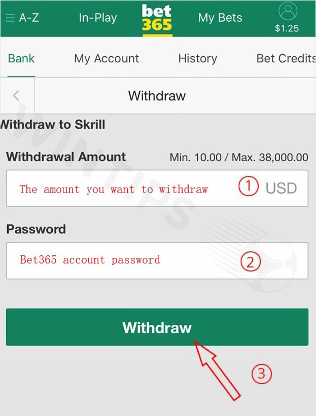 Fill in the information required to withdraw Bet365